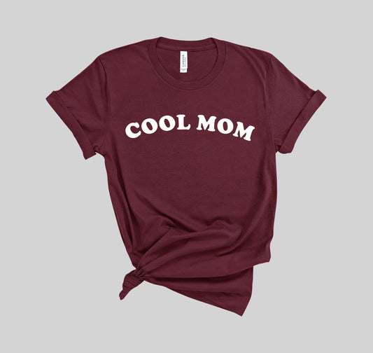 Cool Mom/Dad/Aunt/Uncle/Etc. Shirt
